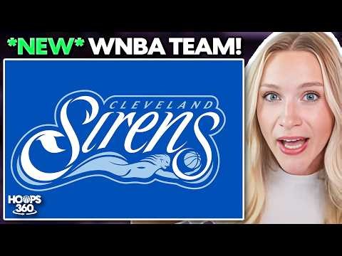 WNBA Expands to Cleveland, Kelsey Plum’s Mercury Debut + Biggest 2nd-half Storylines!