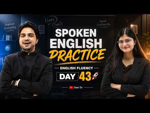 Spoken English Practice | English Fluency Day 43🚀