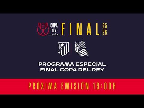 Programa especial Final Copa del Rey | Temp 2025/26 I 🔴RFEF