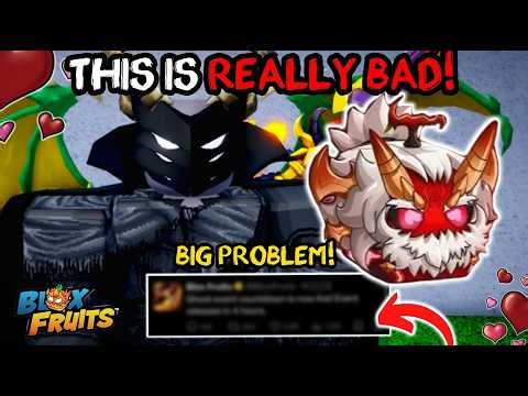 Blox Fruits Update THIS IS EXTREMELY BAD! NEW FRUITS AND EVENT SITUATION | VALENTINES UPDATE