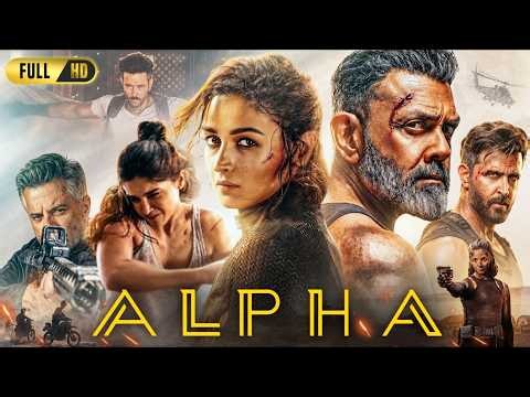 Alpha 2026 Movie Hindi | Alia Bhatt | Sharvari | Anil Kapoor | Bobby Deol | Shubhi | Explain & Story