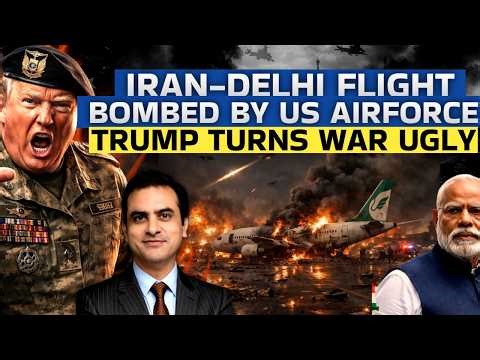 Iran-DELHI Flight Bombed BY US AIRFORCE, Trump Turns War UGLY | CWSJ-3208 | Sumeet Jain