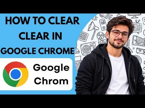 How to clear cache in Google Chrome Full Guide 2026