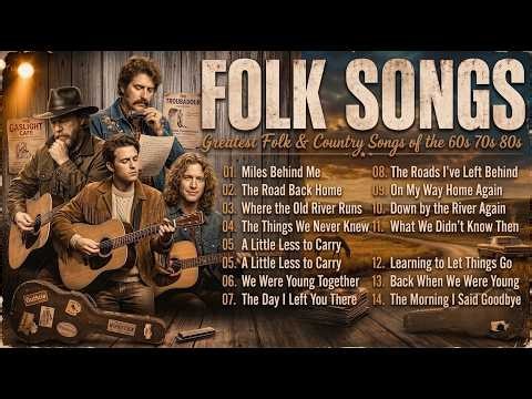 Best Folk Songs - Greatest Folk & Country Songs of the 60s, 70s & 80s Full Album