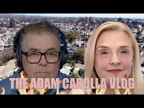 The Adam Carolla Vlog 🔥 The Malibu Fires 🔥 The Unknown Health Consequences
