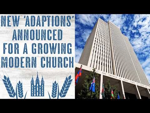 New "Adaptations" Announced for a Growing, Modern Church