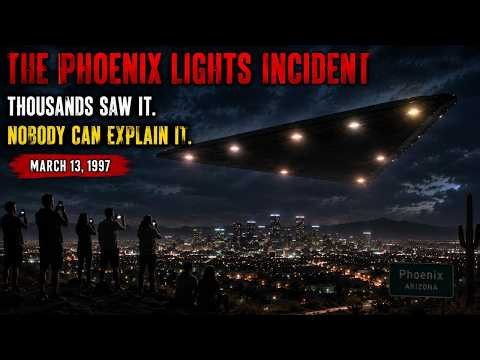 The Largest UFO Sighting in American History | Phoenix Lights