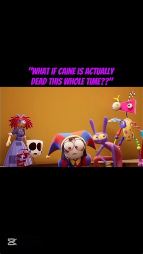 ‎"If Caine Dies Do The Abstracted Characters Finally Go Free?! 👀😨"