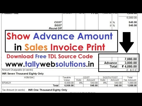 (Download Free TDL Source Code) Show Advance Amount in Sales Invoice Print | Tallywebsolutions