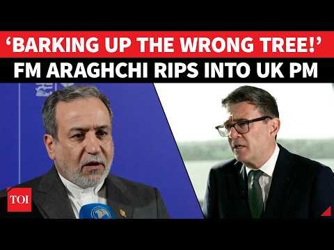 'Stop Barking': Iran FM Araghchi Destroys 'LIAR' UK PM Over U.S. Airbase Attack Bid | WATCH
