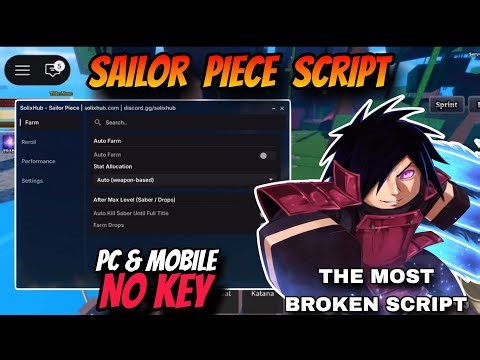 Sailor Piece Script *NO KEY* - AUTO FARM, AUTO DUNGEON, FARM BOSS, AUTO QUEST, MAX LEVEL