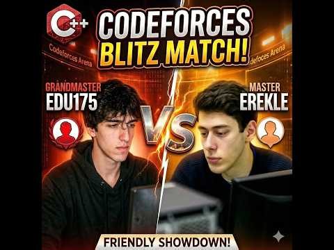 Friendly Blitz match: Edu175 vs erekle ⚡ #codeforces