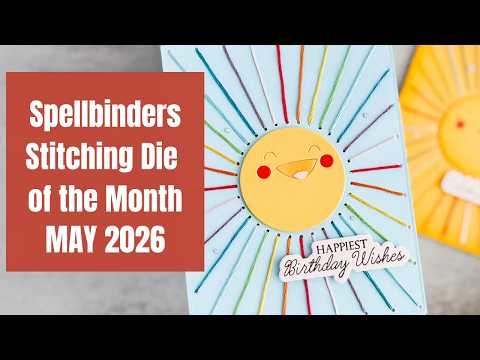 Spellbinders Stitching Die Tutorial Bright Sun Design