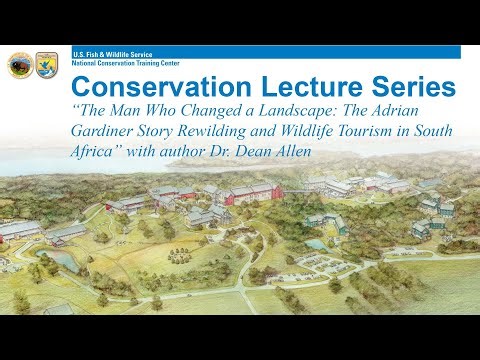 Conservation Lecture: “The Man Who Changed a Landscape: The Adrian Gardiner Story”