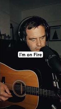 Bruce Springsteen - I’m on Fire Cover
