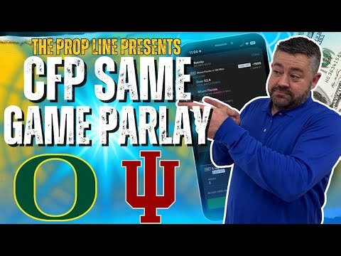 We Cashed Our Parlay Yesterday! Oregon vs Indiana CFP Props to Bet Now!