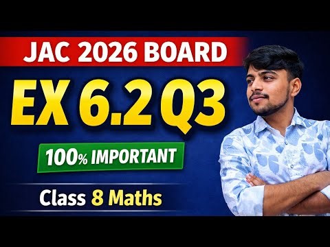 Ex 6.2 Q3 | Class 8 Maths | JAC Board 2026 Most Important Question