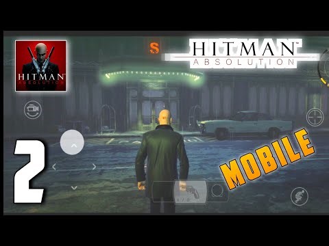 Hitman: Absolution™ Mobile (Android/iOS) gameplay | PART 2