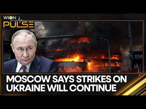 Russia Targets Kharkiv & Odesa: Says Strikes On Ukraine To Continue | WION Pulse