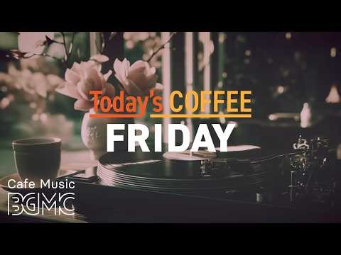 Today's COFFEE FRIDAY: Sakura Bloom Cafe Jazz ☕ Smooth Piano & Soft Bossa Nova for Weekend Vibes