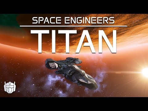 Titan #20 | Space Engineers Modded Survival