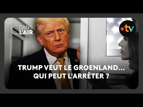 Trump veut le Groenland... qui peut l'arrêter ?