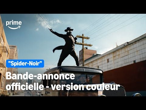 "Spider-Noir" - Bande-Annonce Officielle version couleur vraie | Prime Video