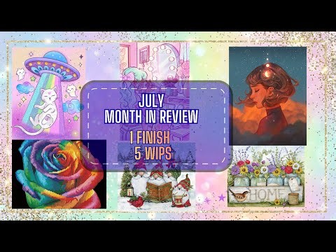 July 2026 Diamond Painting Month in Review | 1 Finish, 5 WIPS - Ep 646