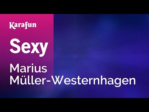 Karaoke Sexy - Marius Müller-Westernhagen *
