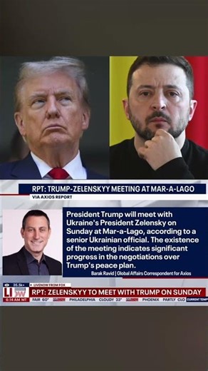 RPT: Trump to meet with Zelenskyy at Mar-A-Lago