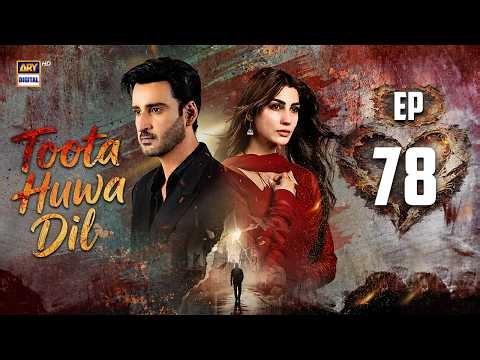Toota Huwa Dil Episode 78 | 14 Sep 2026 | Nazish Jahangir | Agha Ali |  ARY Digital