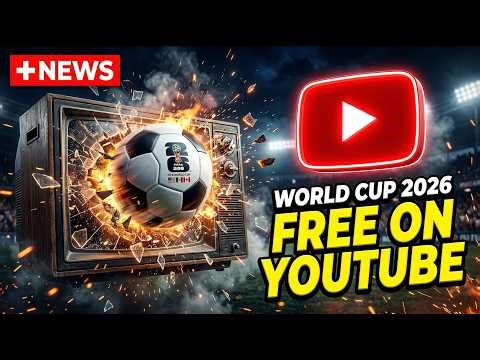 HISTORIC BREAKTHROUGH: FIFA and YouTube to Launch Free World Cup 2026 Streams!