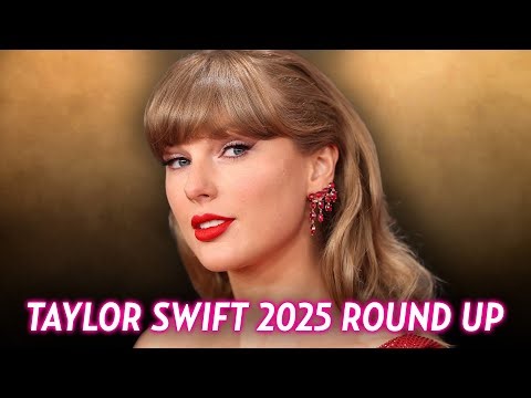 Taylor Swift Biggest Moments Of 2025 - Engagement, Eras Tour Documentary, & More