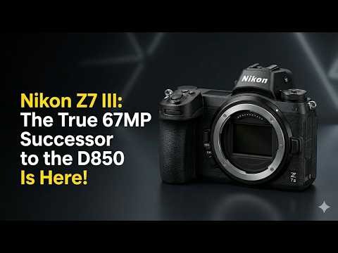 Nikon Z7 III New Leaks: The True 67MP Successor to the D850 Is Here!