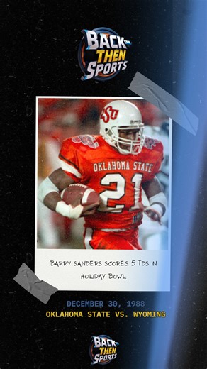 Back Then Sports on Instagram: "December 30, 1988: Barry Sanders scores 5 TD in the Holiday Bowl. . . #reels #collegefootball #oklahomastate #barrysanders #1980s"