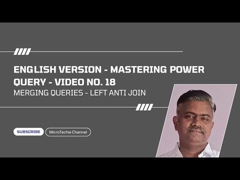 English Version – Mastering Power Query: The Ultimate Guide | Video #18 | Merging – Left Anti Join