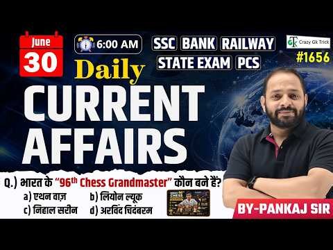 30 June 2026 | Daily Current Affairs | Current Affairs Today | Current News | Crazy Gk Trick