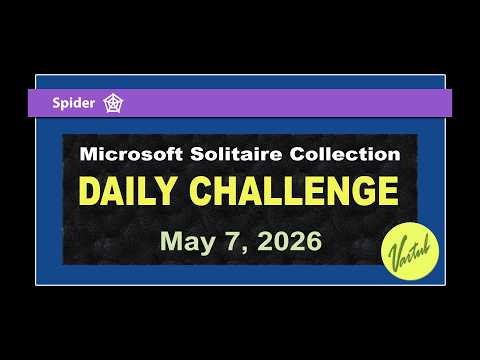 Microsoft Solitaire Collection | Daily Challenge May 7, 2026 | Spider