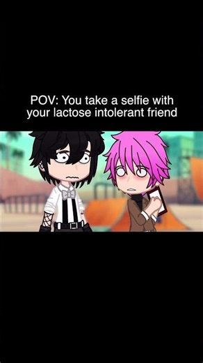 POV: You Take A Selfie With Your Lactose Intolerant Friend | Gacha Life Reacts To
