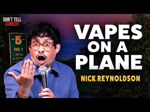Vapes on a Plane | Nick Reynoldson | Stand Up Comedy