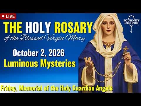 🔴 Rosary Friday Sorrowful Mysteries of the Rosary October 2, 2026 Praying together
