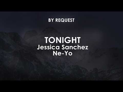 Tonight | Jessica Sanchez · Ne-Yo