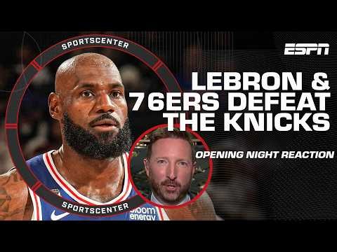 Takeaways from LeBron James' 76ers debut in season-opening win over the Knicks | SportsCenter