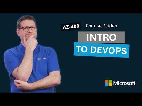 Intro to DevOps | AZ-400 | Episode 1