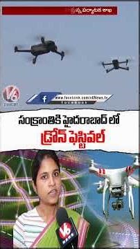 TG Tourism Department To Conduct Drone Festival For Sankranti, Drone Racing As Special Attraction|V6