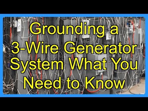 Grounding a 3-Wire Generator System What You Need to Know