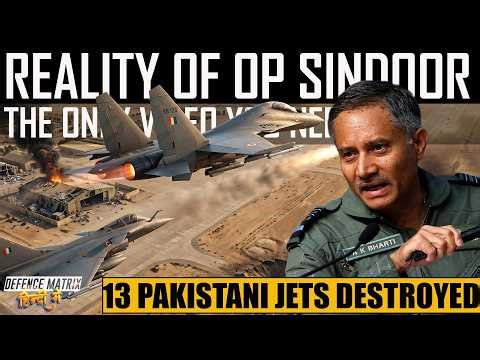 Reality of Operation Sindoor | 13 Pakistani Jets Destroyed | Busting Propaganda | हिंदी में