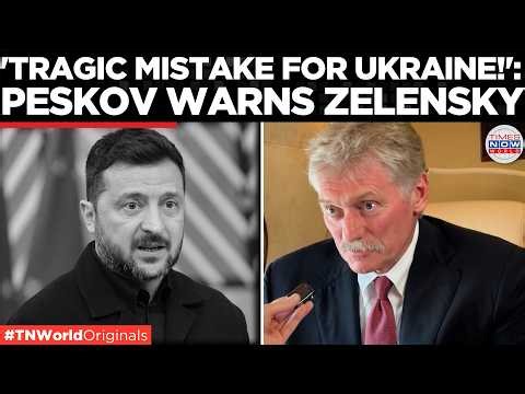 'ZELENSKY IS HYSTERICAL!' Kremlin Blasts Ukraine President Over Peace Talks | Times Now World