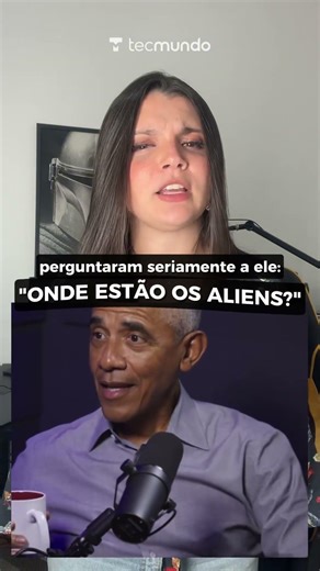 BARACK OBAMA CONFIRMOU QUE EXISTEM ALIENS?