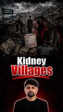 The Horrifying Reality of 'Kidney Villages' | Poverty's Darkest Secret 🩸⚠️